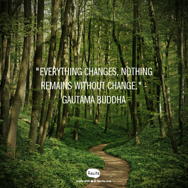 everything changes quote