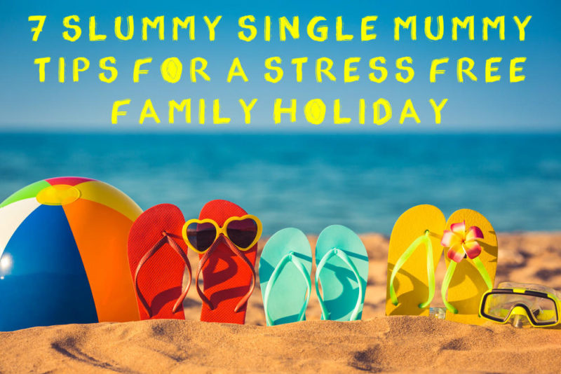 stress free family holidays