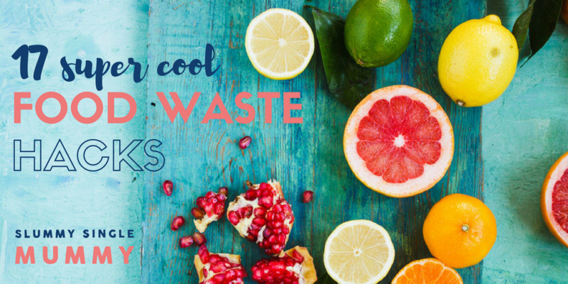 food waste hacks