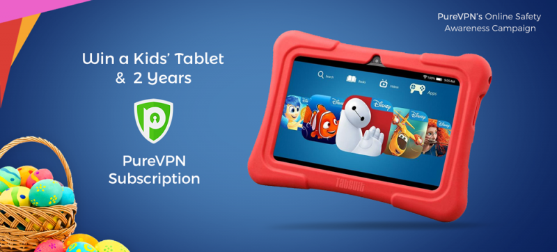 WIN A KIDS’ TABLET AND 2 YEAR PUREVPN SUBSCRIPTION