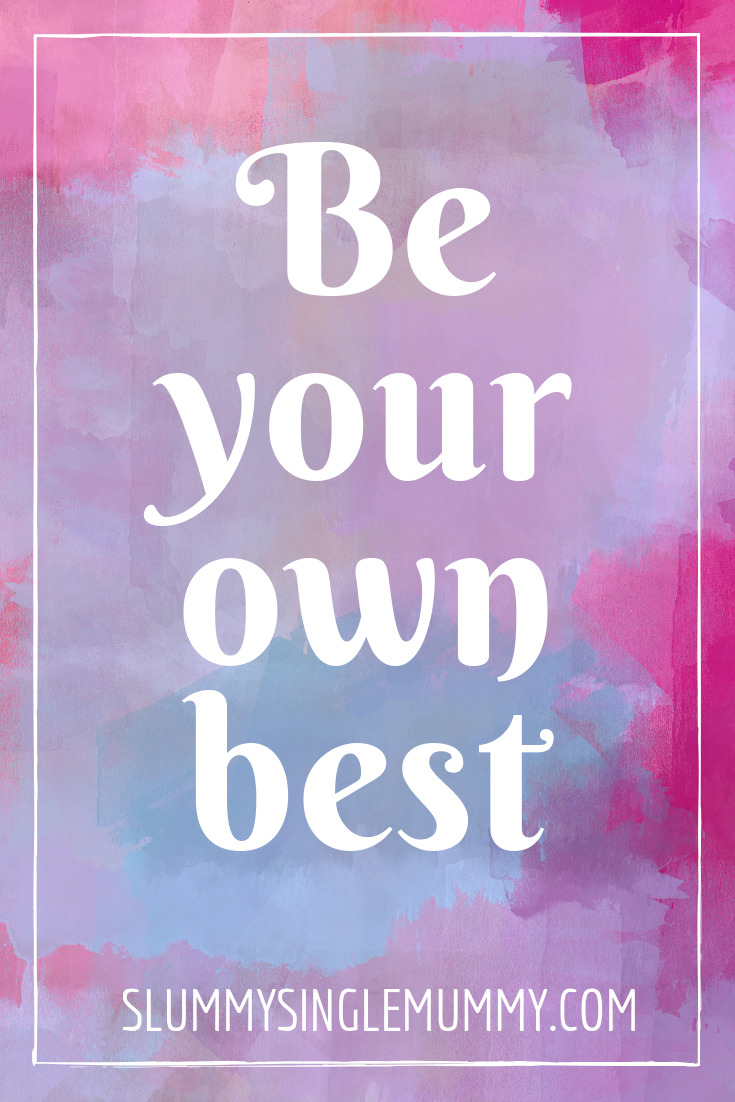 be your own best